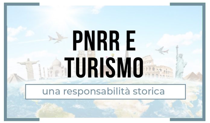 Pnrr e turismo Pnrr e turismo